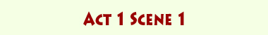 Link Act 1 Scene 1