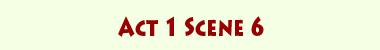 Link Act 1 Scene 6