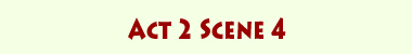 Link Act 2 Scene 4