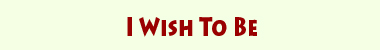 Link I Wish To Be